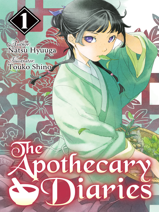 Title details for The Apothecary Diaries, Volume 1 by Natsu Hyuuga - Wait list
